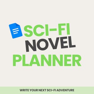 Sci-Fi Writing Planner Google Docs | Science Fiction Worldbuilding Workbook | Character Creation Template | Novel Planning Writers