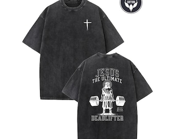 Jesus The Ultimate Deadlifter Sweatshirt, Funny Christian Hoodie, Funny Jesus Shirt, Women's Religious Tee, Christian Gift, Gym Tee