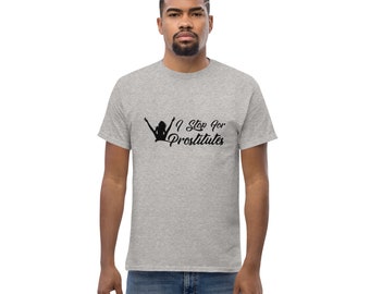 Men's Funny I Stop for Prostitutes classic tee