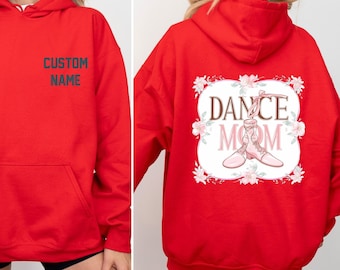 Custom Dance Mom Sweatshirt With Personalized Name, Cute Dance Mama, Ballet Hoodie for Mom, Girl Ballerina Custom Dance Crew Mom Hoodie