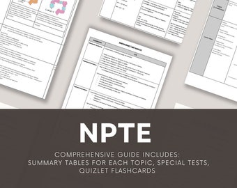May include: A study guide for the NPTE exam, a comprehensive guide that includes summary tables for each topic, special tests, and Quizlet flashcards.