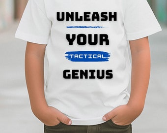 Unleash Your Tactical Genius T-Shirt, Geek Nerds, Gaming T-Shirt, Gift T-Shirt, Unisex Tees, Gamer Tees, Funny Gaming T-Shirt, Birthday Gift