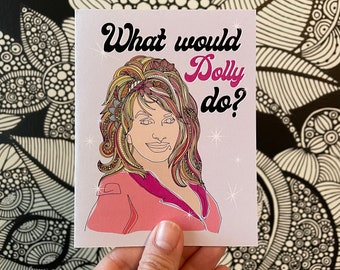 Dolly Parton Greeting Card: Inspirational Quote (A2 Size)