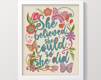 Inspirational Quote Art Print: She Believed She Could, 8x10