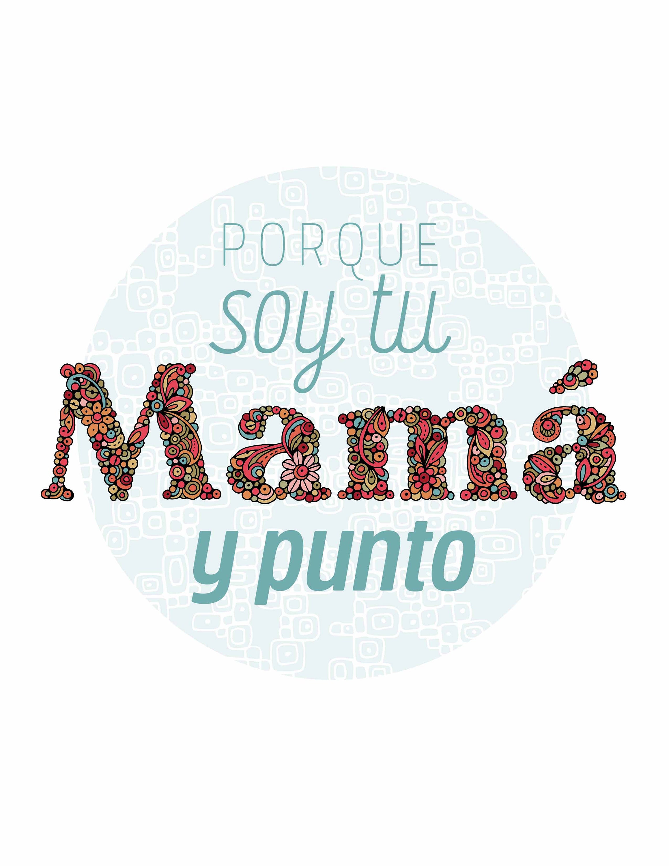 Tengo Una Mama Y Punto Porque soy tu mamá y Punto Azul Archivo Digital para | Etsy