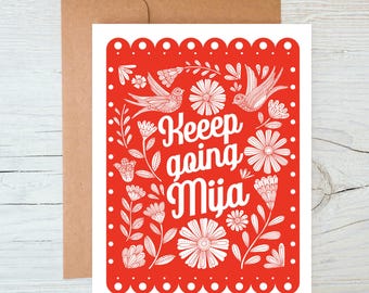 Keep Going Mija – Encouragement Card for Daughter, Latina Gift, Papel picado Art Design, Inspirational Card Blank Inside