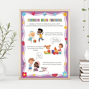 May include: A colorful poster with the title "Finding Kind Friends" and illustrations of children. The poster lists characteristics of kind friends, such as sharing, being nice, and checking in on others.