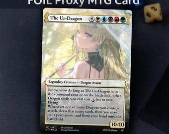 May include: Foil proxy MTG card featuring "The Ur-Dragon" with a detailed anime-style illustration. The card has a 10/10 power/toughness, and the text "Not for tournament play". Includes a blue die and a yellow die.