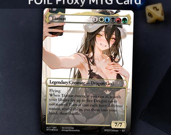 May include: A foil proxy MTG card featuring the character Tiamat, a Legendary Creature Dragon God. The card art depicts a woman with long black hair and a black outfit. The card includes the text "Not for tournament play."