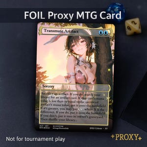 May include: A foil proxy MTG card featuring artwork of a woman with bunny ears and glasses. The card is labeled "Transmute Artifact" and includes game text. The card is marked "Not for tournament play" and has a "PROXY" logo.