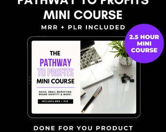 The Pathway To Profits Mini Course - MRR Course + PLR | Master Resell Rights | Instagram For Business Owners Digital Marketing, DFY