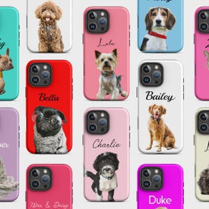 Custom Pet Phone Case with Pet Photo, Name Custom Pet Phone Case, Personalized Phone Case, iPhone Samsung Phone Case, Dog Mom Gift