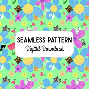 May include: Seamless pattern design featuring blue and purple flowers with yellow centers, interspersed with cartoon cats in various colors. The background is a light green color. The text "SEAMLESS PATTERN Digital Download" is displayed on a white rounded rectangle.