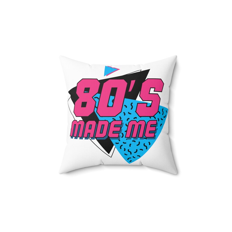 80's made me Spun Polyester Square Pillow zdjęcie 1