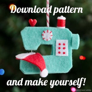 Ho Ho Sew! Felt Sewing Machine Ornament PDF PATTERN