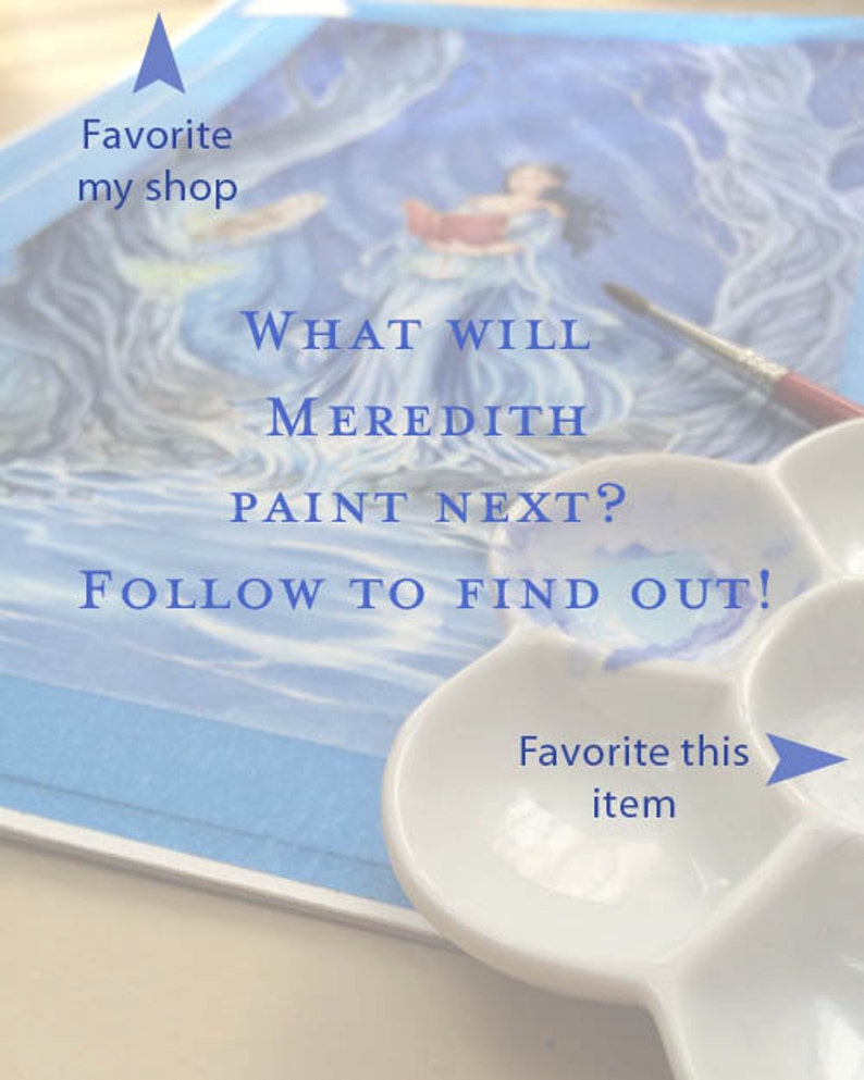 May include: A watercolor painting of a woman in a blue dress with a book in her hand. The painting is on a white surface with a white paint palette and a paintbrush. The text "WHAT WILL MEREDITH PAINT NEXT? FOLLOW TO FIND OUT!" is written on the surface.