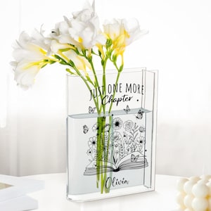 Just One More Chapter Acrylic Book Vase, A Reading Journal Book Vase, Book Shaped Flower Vase, Bookish Gift, Love Book, Gift for her
