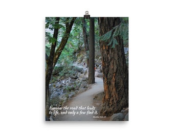 Bible Verse Poster, Bible Verse Print, Nature Path Poster, Wooded Path Photo, Inspirational Photo, Inspirational Print, Hiking Print, Yosemi