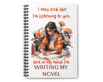 Gifts for Writers, Author Gift, Writer Notebook, Writing Notebook, It Looks Like I'm Listening Notebook, Writer Journal, Writer Gift