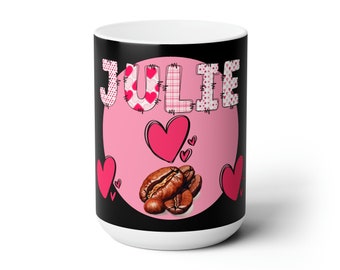 Gifts for Coffee Lovers Personalized Mug, Valentine Mug, Valentine Gift, Custom Mug, Coffee Lover Gift, Gift for Sister, Gift for Mom