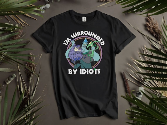 Hercules Villains Hades Surrounded by Idiots Custom T-shirts for