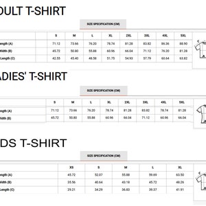May include: Size chart for adult, ladies', and kids' t-shirts. The chart shows the measurements in centimeters for different sizes, including body length, chest width, and sleeve length.