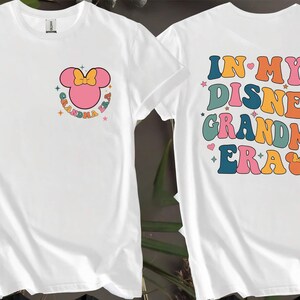 2-seitiges In my Disney Grandma Era Vintage 90s Custom T-Shirts für Männer, Frauen und Kinder - Größen S bis 5XL | Damen T-Shirts erhältlich AB61-2