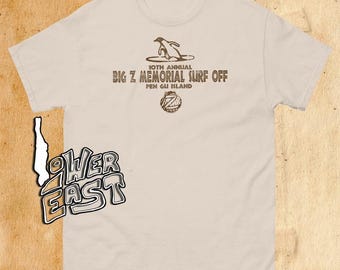 Surf&#39;s Up Big Z Memorial Surf Off - Shia Labeuf - Jeff Bridges - Zoey Deschanel Classic T-shirt, Retro Sweatshirt, Vintage Classic Hoodie