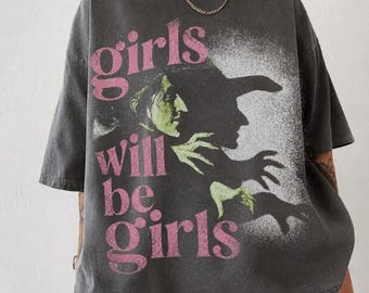 Girls Will Be Girls Witch T-Shirt, Gothic Halloween Hoodie, Spooky Vintage Sweatshirt, Witchy Comfort Colors Tee, Dark Aesthetic Shirt