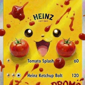 May include: A yellow trading card with a Pikachu-style character, ketchup splatters, and tomato illustrations. The card reads "Heinz Pikachu" and "Heinz Ketchup Bolt". The Heinz logo and the word "PROMO" are also visible.
