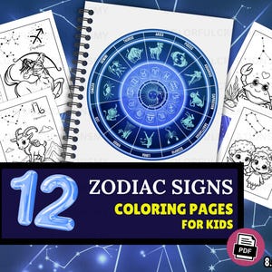 Cute Zodiac Signs Coloring Pages for Kids, 12 Fun Astrology-Themed Coloring Pages, PDF Download, Printable Coloring Book for Children
