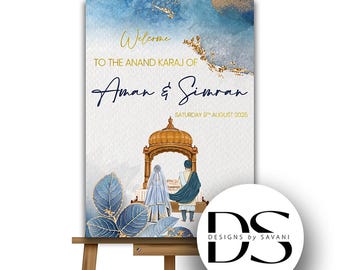 May include: A welcome sign for a wedding ceremony with a blue and gold watercolor background. The sign says "Welcome to the Anand Karaj of Aman & Simran, Saturday 9th August 2025". The sign also features a couple standing in front of a golden temple.