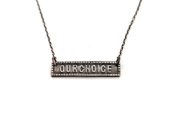 Our Choice Pendant - Reproductive Rights Fundraiser
