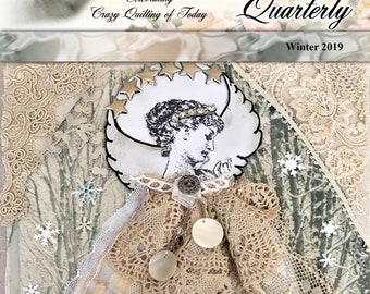 Crazy Quilt Quarterly Magazine Winter 2019