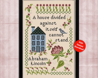 Abraham Lincoln Sampler  Cross Stitch Pattern: A House Divided (Digital PDF) by Pamela Kellogg