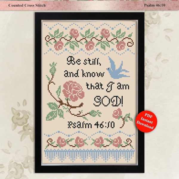 Cross Stitch Sampler Be Still And Know Bible Verse Psalm 46 10 Digital PDF Download by Pamela Kellogg