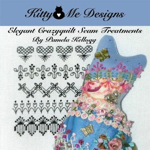May include: Volume 2 of "Elegant Crazyquilt Seam Treatments" by Pamela Kellogg, a book with charted borders for crazy quilting and counted cross-stitch. The cover features a blue and white fabric doll with pink and green floral embroidery.