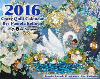 2016 Crazy Quilt Calendar