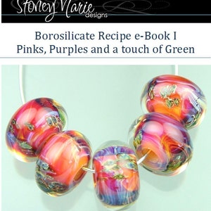 StoneyMarie Boro Borosilicate Glass Lampwork Bead Recipe e-Book Tutorial image 1