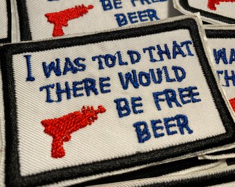 WET LEG band I was told that there would be free beer embroidered iron-on patch hand made