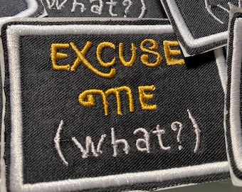WET LEG band Excuse Me (what?) embroidered iron-on patch hand made