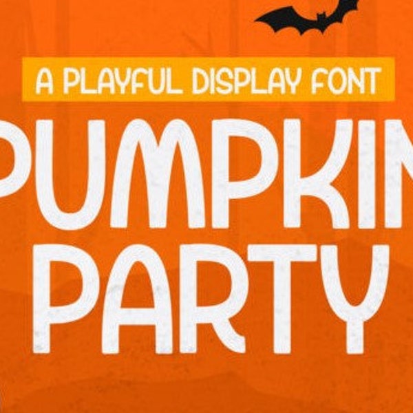 Pumpkin Party Font, Cute Fonts With Tails, Rustic Fonts, Bold Fonts, Farmhouse Fonts, Country Fonts, Fonts for Cricut, Procreate Fonts