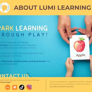 May include: A colorful illustration of an apple on a white card with the word "Apple" printed below. The card is being passed from one hand to another. The text "SPARK LEARNING THROUGH PLAY!" is at the top of the image. The text "CONTACT US" is at the bottom of the image. The text "@lumilearningph" is below the text "CONTACT US".