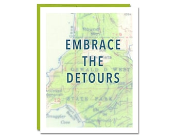 Embrace The Detours Card / Everyday Quote Card with Map