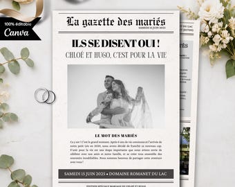 May include: A wedding invitation template designed as a newspaper titled La gazette des mariés. It features a black and white photograph of a couple, the text Ils se disent oui, Chloé et Hugo, c'est pour la vie, and event details for June 15, 2025.