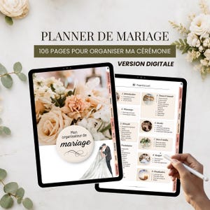 May include: A digital wedding planner displayed on two tablet screens. The cover features a floral arrangement and a bride and groom illustration with the text Mon organisateur de mariage. The interior page shows a numbered list of planning sections.