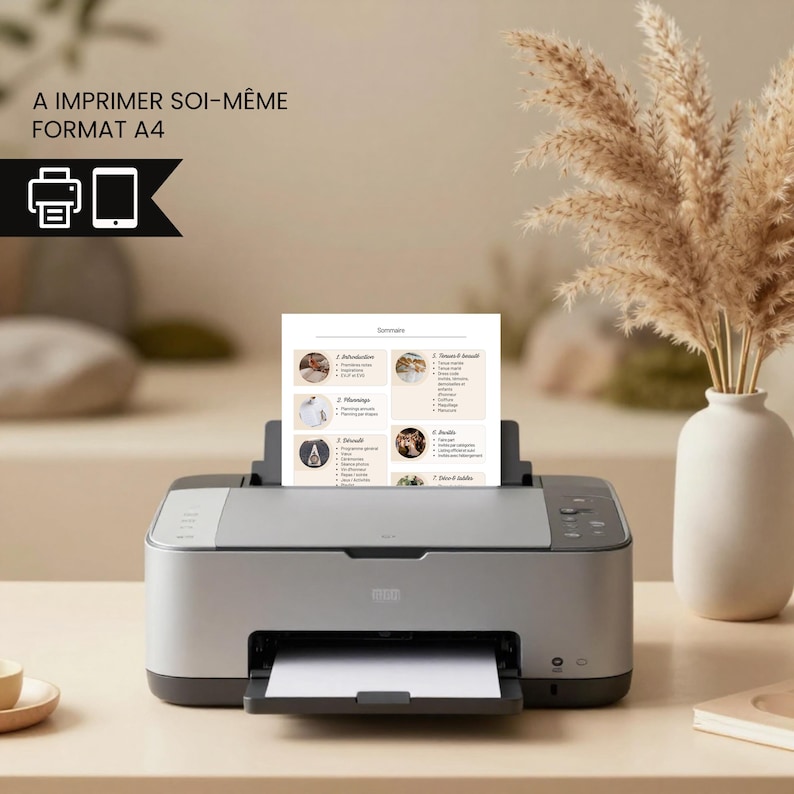 May include: A grey desktop printer with a sheet of paper inserted, displaying a table of contents with six numbered sections and small circular images. The text A IMPRIMER SOI-M&Ecirc;ME FORMAT A4 and icons of a printer and tablet are visible in the upper left.