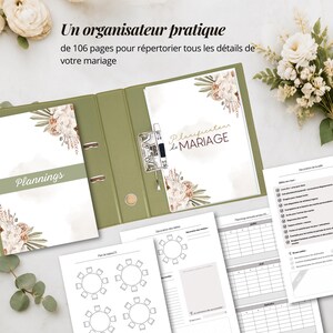 May include: An olive green binder containing 106 pages for wedding planning, featuring floral illustrations and the text Planificateur de MARIAGE. Includes loose sheets with table seating charts, monthly calendars, and checklists for venue decor.