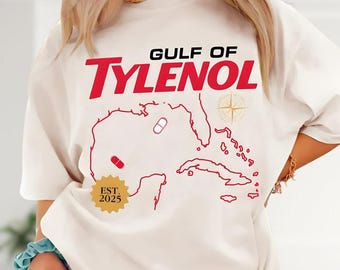 Gulf Of Tylenol Epsteinaminophen Medicine Shirt, Pharmacist Anti-Trump Shirt, It Wasn’t The Tylenol FDT Statement Advocacy Shirt
