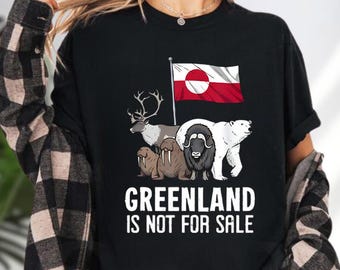 Comfort Colors Greenland Is Not For Sale T-Shirt, Support Greenland Shirt, Anti Trump Shirt, Political Shirt, Proud Greenlandian T-Shirt